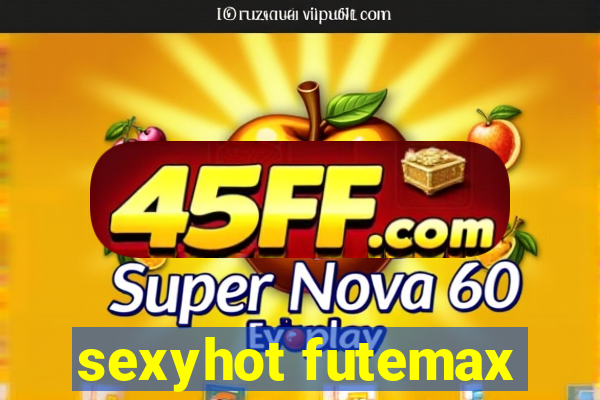 sexyhot futemax